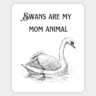 Mom Animal - Swan Sticker